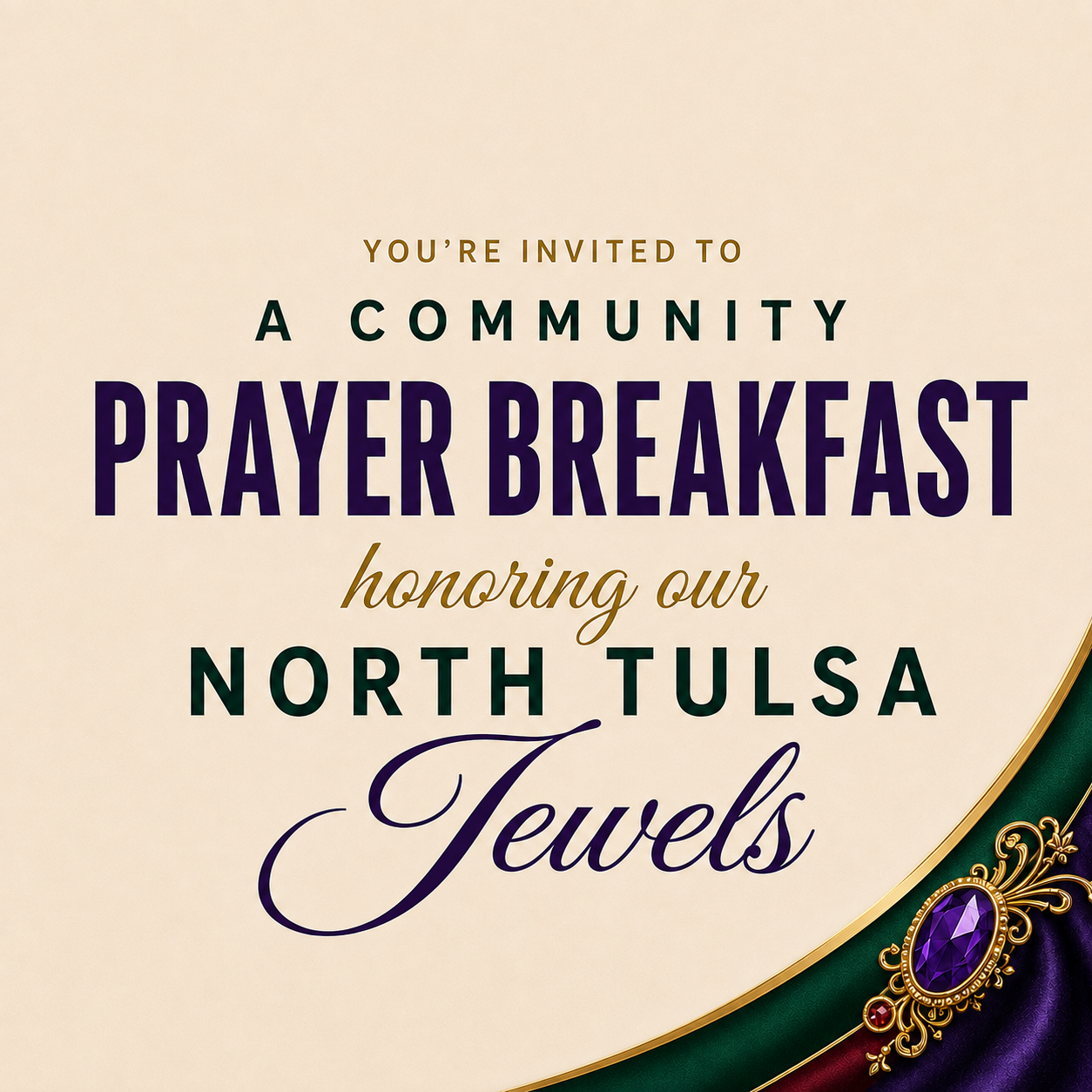 A Community Prayer Breakfast honoring our North Tulsa Jewels